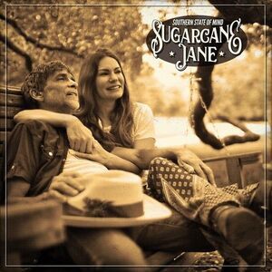 Sugarcane Jane - Southern State Of Mind  CD